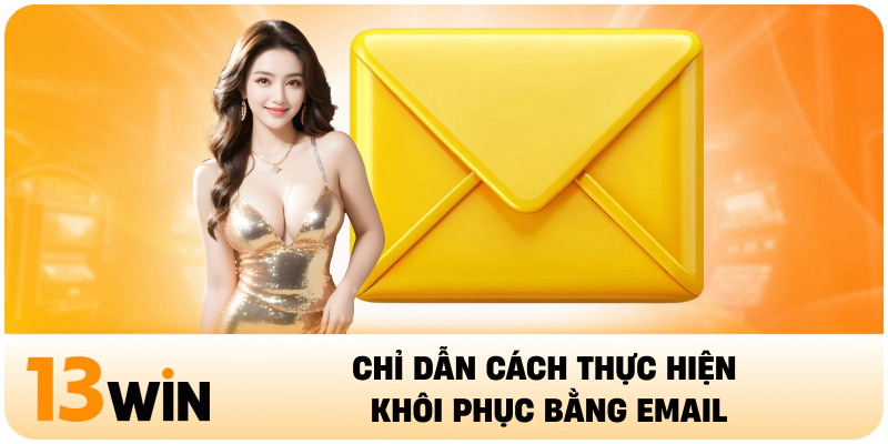 Chỉ dẫn cách thực hiện khôi phục bằng email